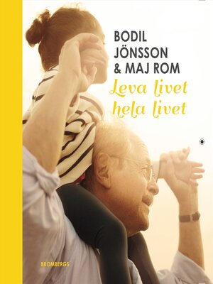cover image of Leva livet hela livet